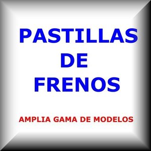 PASTILLAS Y CABLES DE FRENO